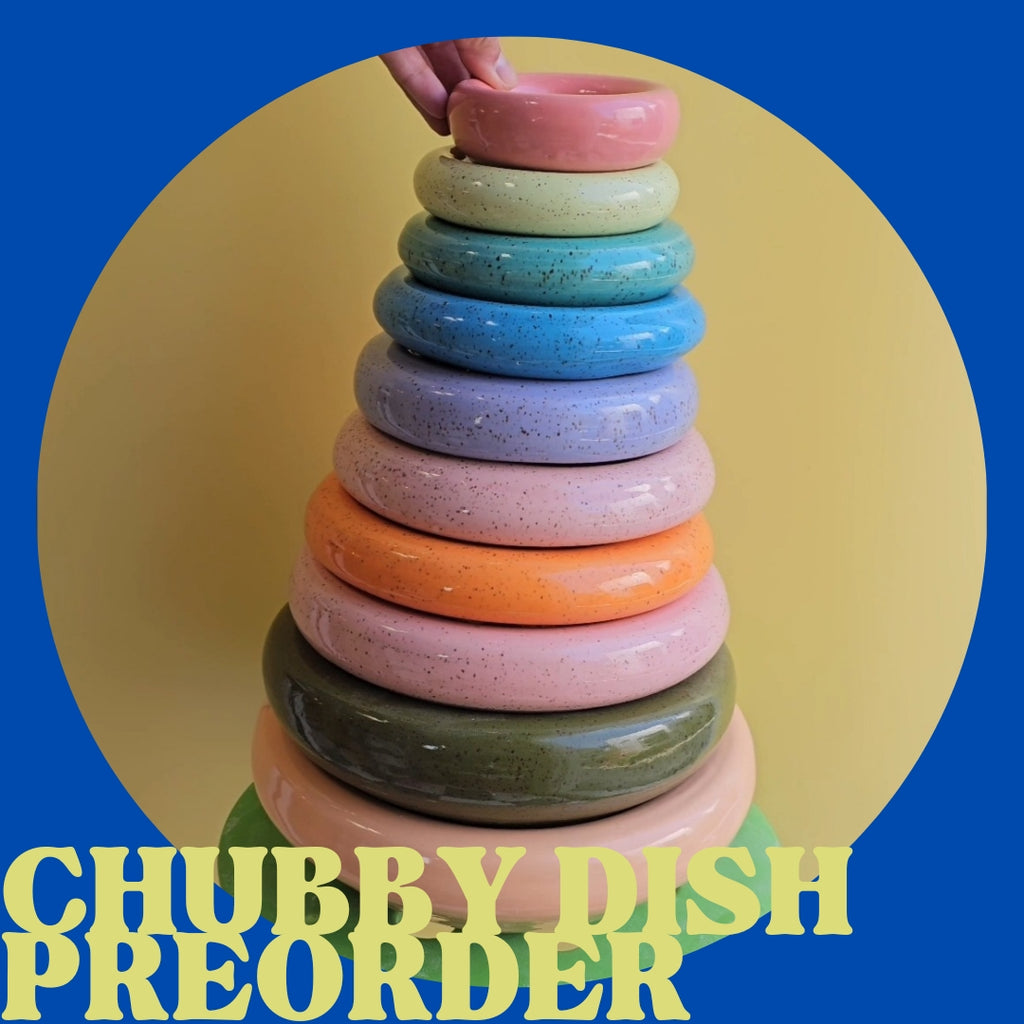 CHUBBY DISH PREORDER ✿ VARIOUS COLORS ✿