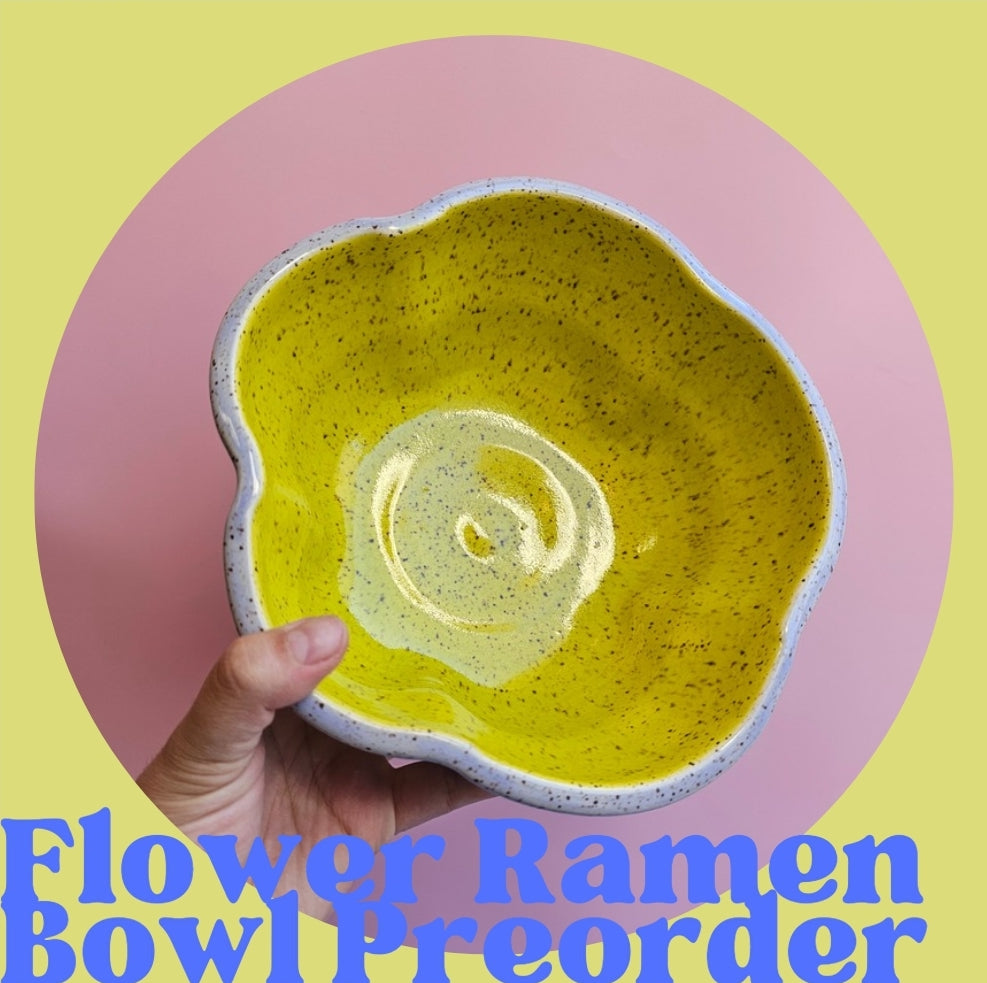 PREORDER Flower RAMEN BOWL--SOLID COLORS ONLY! NO SPECKLES/RAINBOW/OMBRE